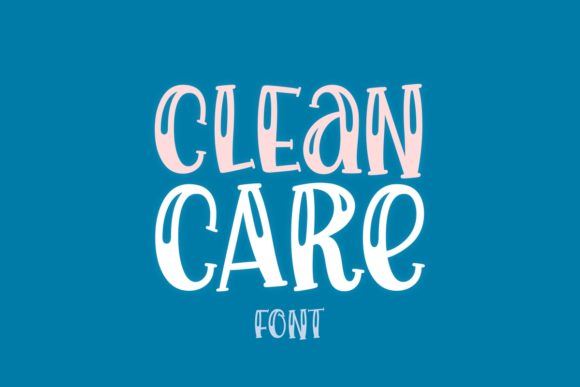 Clean Care: A Display Font That Makes Your Brand Shine