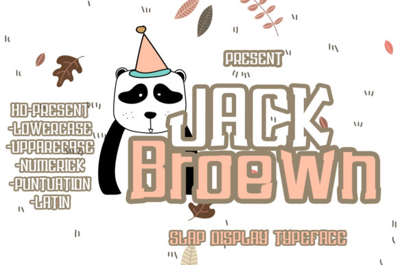 Jack Broewn: A Display Font That Warms Up Campaigns
