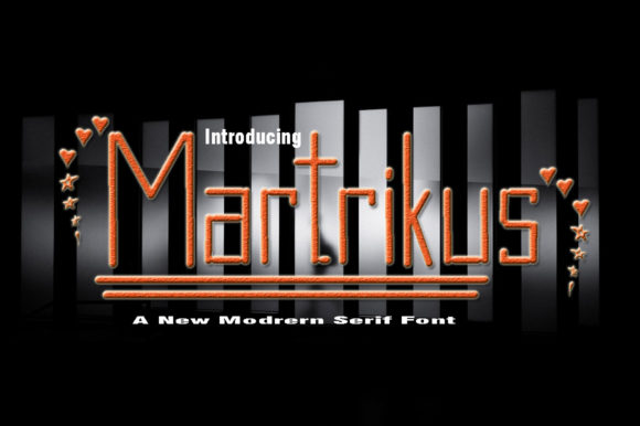 Martrikus: A Timeless Display Font for Web Designers