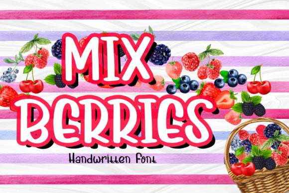 Mix Berries: The Sweet Display Font for Handmade Charm