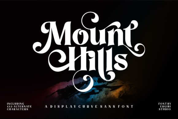 Mount Hills: A Luxurious Display Font for Campaign Designers