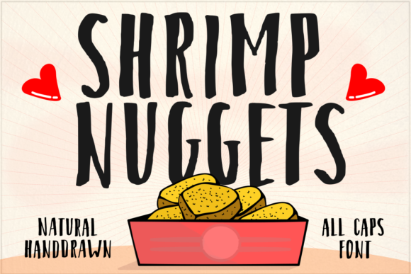 Shrimp Nuggets Display Font: Stronger Campaign Messaging
